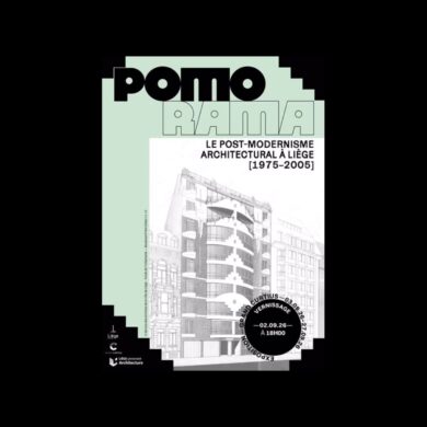 Aperçu - POMORAMA. Le Post-Modernisme architectural à Liège [1975-2005]